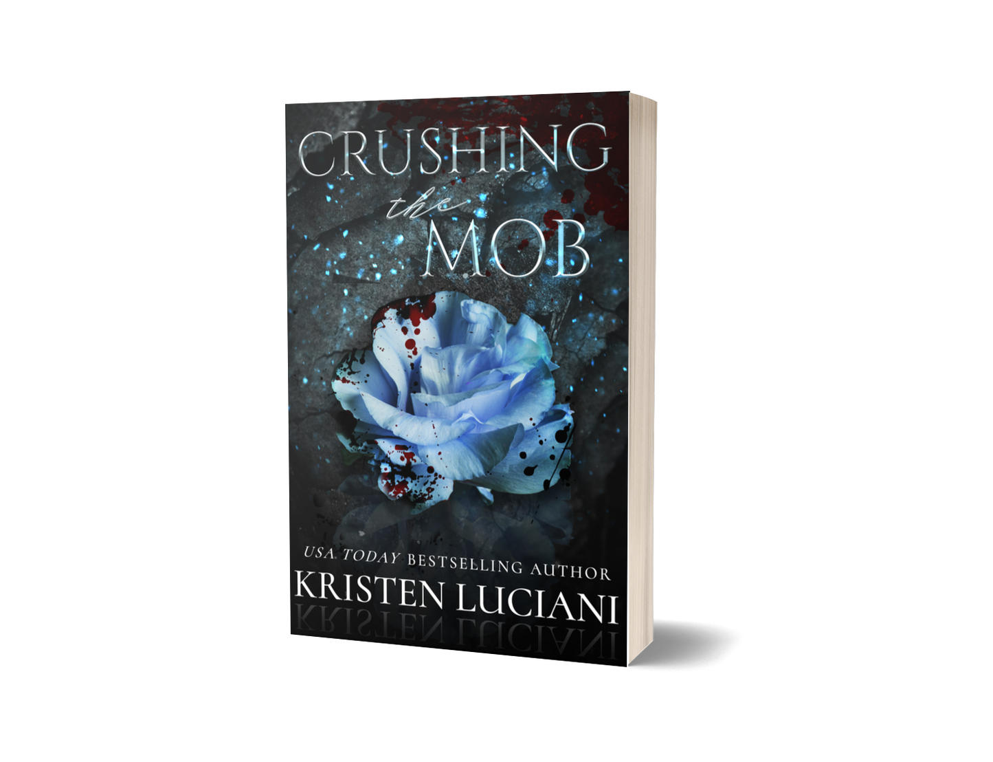 Crushing The Mob - Paperback